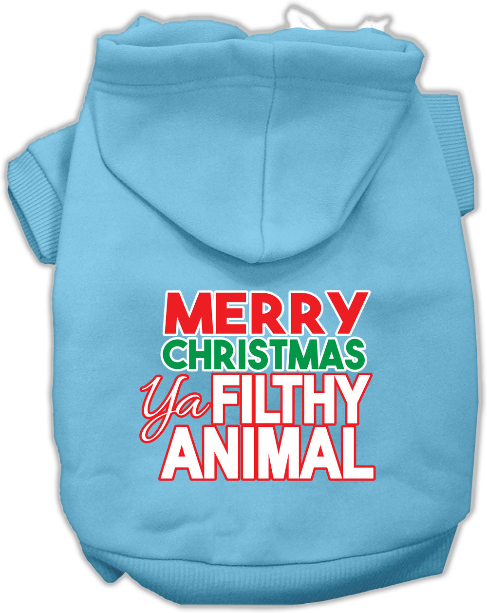 Christmas Pet Hoodie "Merry Christmas Ya Filthy Animal"