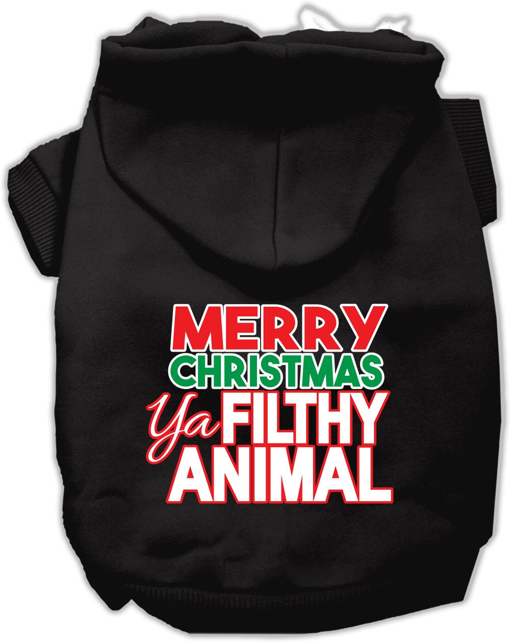 Christmas Pet Hoodie "Merry Christmas Ya Filthy Animal"