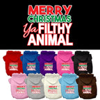 Christmas Pet Hoodie "Merry Christmas Ya Filthy Animal"